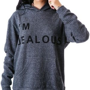 I’m jealous sauce hoodie